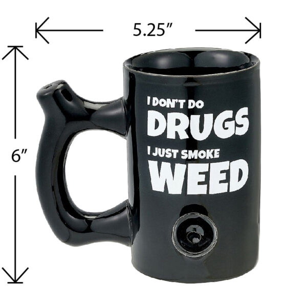 I don’t do drugs, I just smoke weed Mug - Image 4